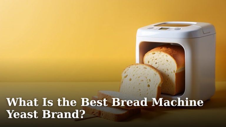 What Is the Best Bread Machine Yeast Brand?