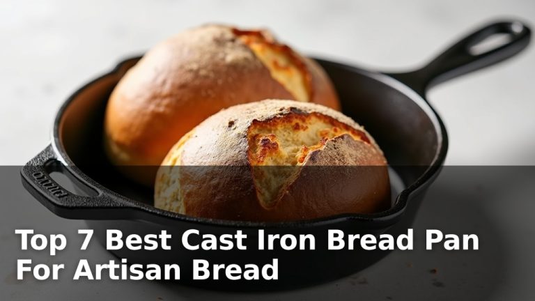 Top 7 Best Cast Iron Bread Pan For Artisan Bread